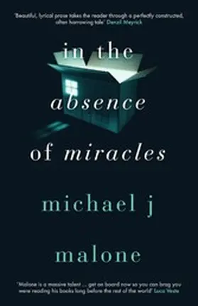 Malone |  In the Absence of Miracles | eBook | Sack Fachmedien
