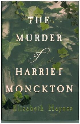Haynes |  The Murder of Harriet Monckton | Buch |  Sack Fachmedien