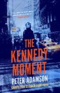 Adamson |  The Kennedy Moment | eBook | Sack Fachmedien