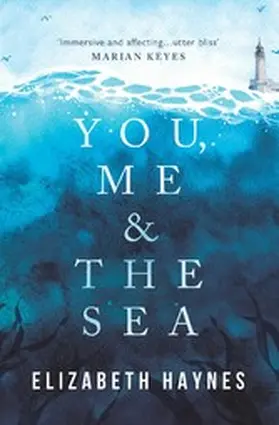 Haynes |  You, Me & the Sea | eBook | Sack Fachmedien