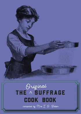 Robson |  The Original Suffrage Cookbook | eBook | Sack Fachmedien
