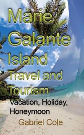Gabriel | Marie Galante Island Travel and Tourism | E-Book | sack.de