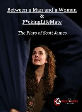 James |  Between a Man and a Woman & F*ckingLifeMate | eBook | Sack Fachmedien