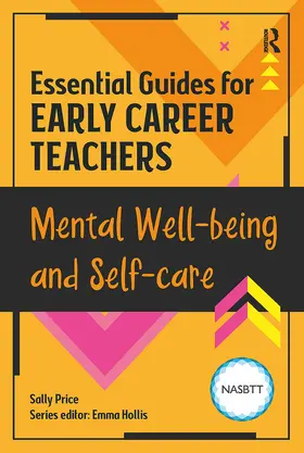 McWilliam |  Essential Guides for Early Career Teachers: Mental Well-being and Self-care | Buch |  Sack Fachmedien