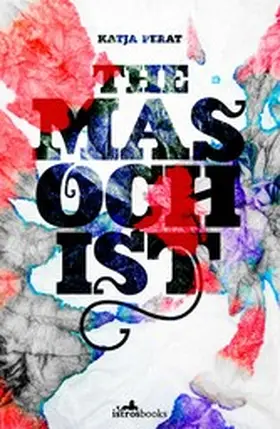 Perat |  The Masochist | eBook | Sack Fachmedien