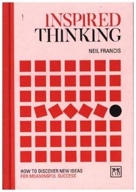 Francis |  Inspired Thinking | Buch |  Sack Fachmedien