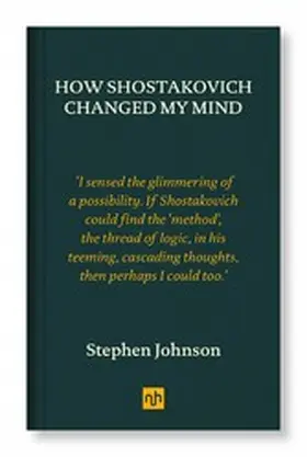 Johnson |  How Shostakovich Changed My Mind | eBook | Sack Fachmedien