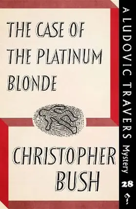 Bush |  The Case of the Platinum Blonde | eBook | Sack Fachmedien