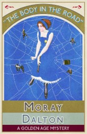 Dalton |  The Body in the Road | eBook | Sack Fachmedien