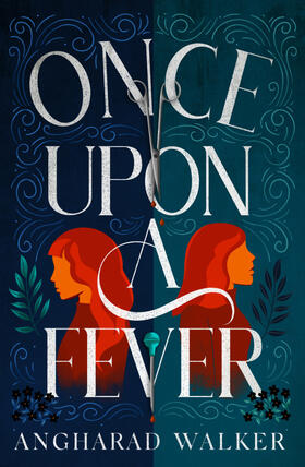 Walker |  Once Upon a Fever | Buch |  Sack Fachmedien