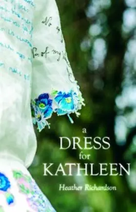 Richardson |  A Dress for Kathleen | eBook | Sack Fachmedien