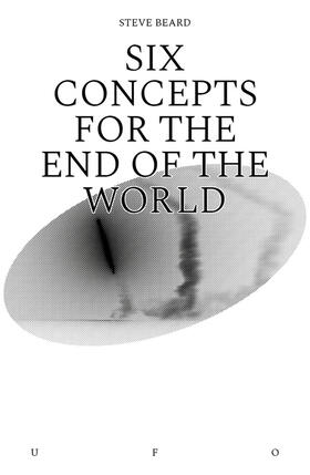 Beard |  Six Concepts for the End of the World | Buch |  Sack Fachmedien