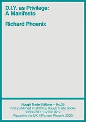 Phoenix |  D.I.Y. as Privilege | eBook | Sack Fachmedien