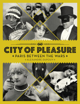Dupouy | City of Pleasure | Buch | 978-1-912740-05-5 | www.sack.de