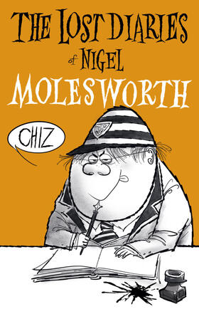 Willans |  The Lost Diaries of Nigel Molesworth | Buch |  Sack Fachmedien