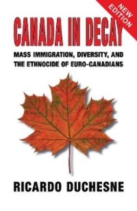 Duchesne |  Canada in Decay | eBook | Sack Fachmedien