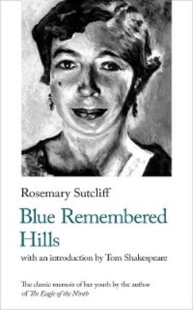 Sutcliff | Blue Remembered Hills | E-Book | sack.de