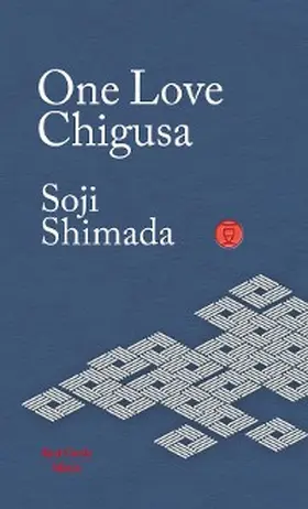 Shimada |  One Love Chigusa | eBook | Sack Fachmedien
