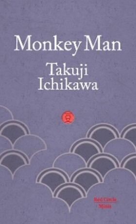 Ichikawa |  Monkey Man | eBook | Sack Fachmedien