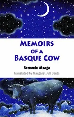 Atxaga |  Memoirs of a Basque Cow | eBook | Sack Fachmedien