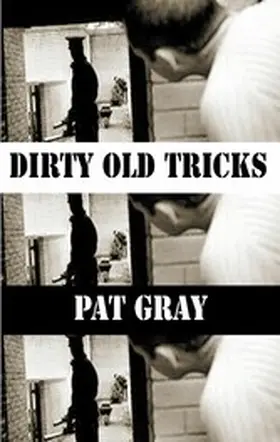 Gray |  Dirty Old Tricks | eBook | Sack Fachmedien