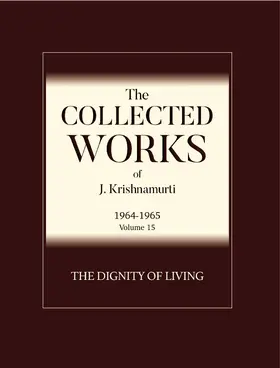 Krishnamurti |  The Dignity of Living | eBook | Sack Fachmedien