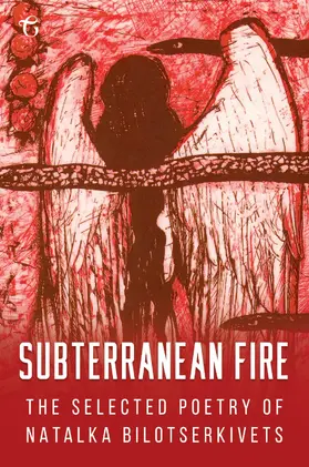 Bilotserkivets |  Subterranean Fire | eBook | Sack Fachmedien