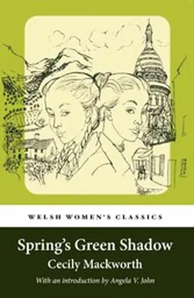 Mackworth |  Spring's Green Shadow | eBook | Sack Fachmedien