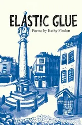 Pimlott |  Elastic Glue | eBook | Sack Fachmedien