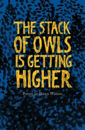 Watson |  The Stack of Owls is Getting Higher | eBook | Sack Fachmedien