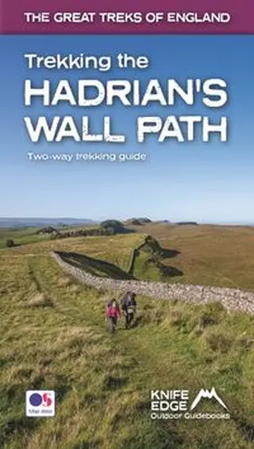  Trekking the Hadrian's Wall Path: Two-Way Trekking Guide | Buch |  Sack Fachmedien