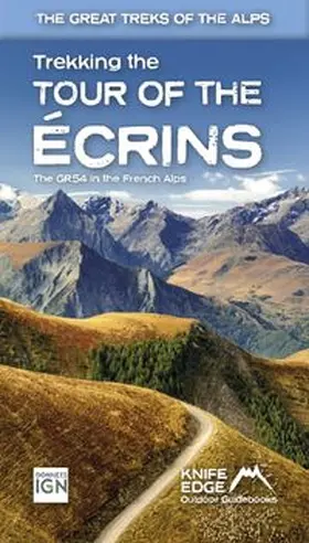  Tour of the Ecrins National Park (Gr54): Real Ign Maps 1:25,000 | Buch |  Sack Fachmedien