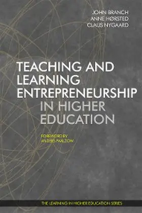 Branch / Horsted |  Teaching and Learning Entrepreneurship in Higher Education | eBook | Sack Fachmedien
