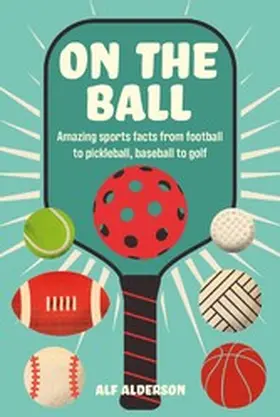 Alderson |  On the Ball | eBook | Sack Fachmedien