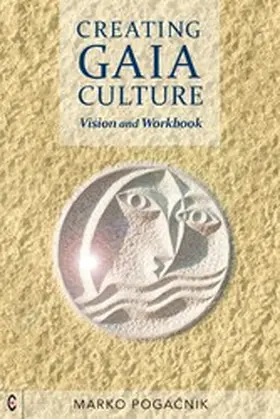 Pogacnik |  Creating Gaia Culture | eBook | Sack Fachmedien
