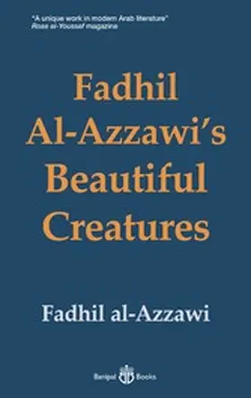 Al-Azzawi |  Fadhil Al-Azzawi's Beautiful Creatures | eBook | Sack Fachmedien