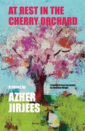 Jirjees |  At Rest in the Cherry Orchard | eBook | Sack Fachmedien