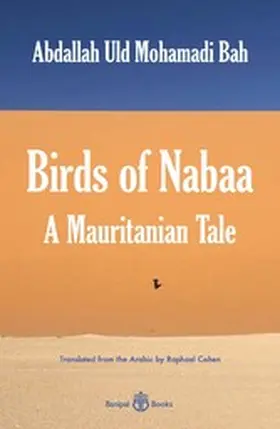 Uld Mohamadi Bah |  Birds of Nabaa | eBook | Sack Fachmedien