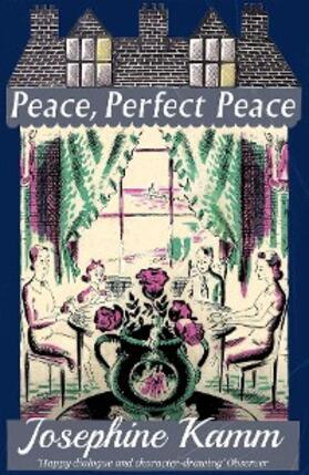 Kamm |  Peace, Perfect Peace | eBook | Sack Fachmedien