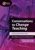 Jarvis / Clark / Smith |  Conversations to Change Teaching | eBook | Sack Fachmedien
