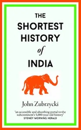 Zubrzycki |  The Shortest History of India | eBook | Sack Fachmedien