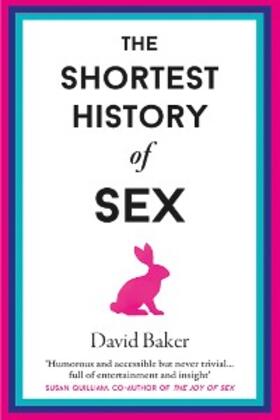 Baker | The Shortest History of Sex | E-Book | sack.de