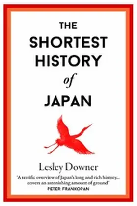 Downer |  The Shortest History of Japan | eBook | Sack Fachmedien
