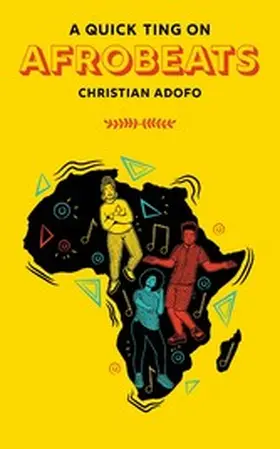 Adofo |  A Quick Ting On: Afrobeats | eBook | Sack Fachmedien