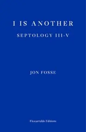 Fosse |  I is Another - WINNER OF THE 2023 NOBEL PRIZE IN LITERATURE | eBook | Sack Fachmedien