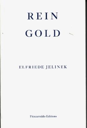 Jelinek |  Rein Gold | Buch |  Sack Fachmedien