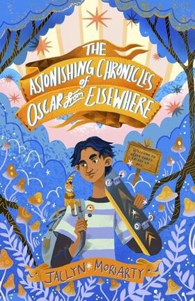 Moriarty |  The Astonishing Chronicles of Oscar from Elsewhere | Buch |  Sack Fachmedien
