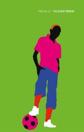 Kalu |  THE SILENT STRIKER | eBook | Sack Fachmedien