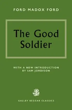 Madox Ford |  The Good Soldier | eBook | Sack Fachmedien