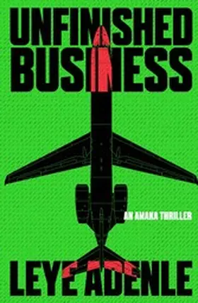 Adenle |  Unfinished Business | eBook | Sack Fachmedien